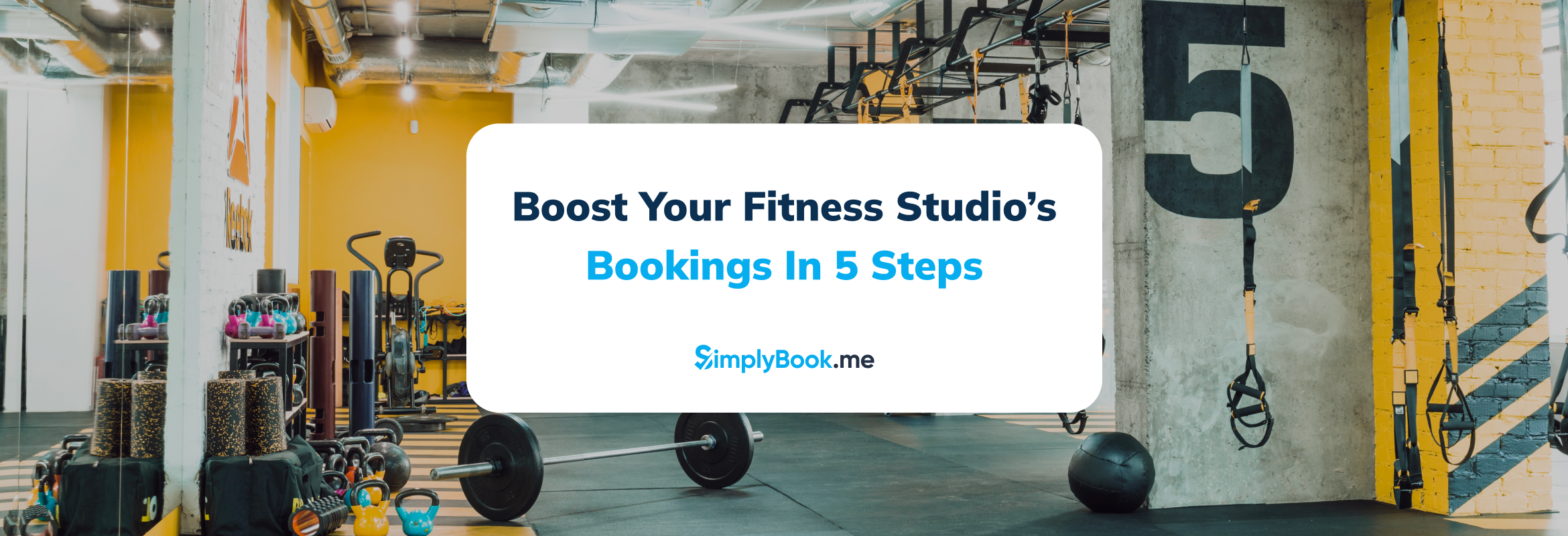 Boost Your Fitness Studio's Bookings In 5 Steps